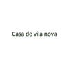 Casa de vila nova
