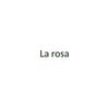 La rosa